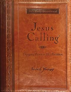 Jesus Calling, Large Text Brown Leathersoft, with full Scriptures: Enjoying Peace in His Presence (a 365-day Devotional), written by Sarah Young