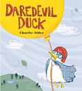 Read Daredevil Duck, written by Charlie Alder