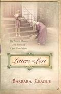 Read Letters to Lori, written by Barbara League