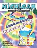 Read Michigan Road Trippin': Going to the Beach, written by Tracy Maike Kehr; Mike Kehr