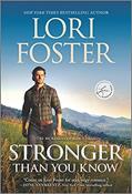 Read Stronger Than You Know: A Novel (The McKenzies of Ridge Trail Book 2), written by Lori Foster