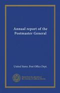 Read Annual report of the Postmaster General (1904-05), written by . United States. Post Office Dept.