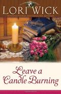 Read Leave a Candle Burning (Tucker Mills Trilogy, Book 3), written by Lori Wick