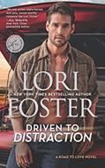 Read Driven to Distraction (The Road to Love Novels Book 1), written by Lori Foster