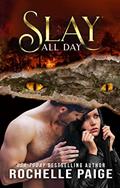 Read Slay All Day (Fated Mates Book 10), written by Rochelle Paige