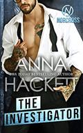 Read The Investigator (Norcross Security Book 1), written by Anna Hackett