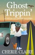 Read Ghost Trippin' (A Viola Valentine Mystery), written by Cherie Claire