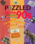 Read Puzzled by the 90s - Trippin' Word Searches, Wacked Crosswords, Phat Cryptograms, and More!, written by Steve Lee Read Puzzled by the 90s - Trippin' Word Searches, Wacked Crosswords, Phat Cryptograms, and More!, written by Steve Lee