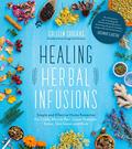 Read Healing Herbal Infusions: Simple and Effective Home Remedies for Colds, Muscle Pain, Upset Stomach, Stress, Skin Issues and More, written by Colleen Codekas