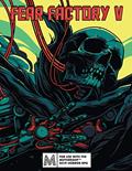 Read Fear Factory Five: For Mothership RPG, written by Cody Leigh; Jason Duff