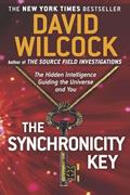 Read The Synchronicity Key: The Hidden Intelligence Guiding the Universe and You, written by David Wilcock