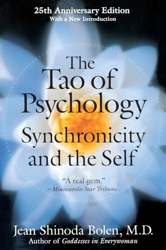 Read The Tao of Psychology: Synchronicity and the Self, written by Jean Shinoda Bolen M.D.