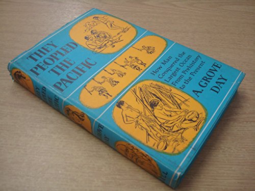 Read They Peopled the Pacific, written by A. Grove Day