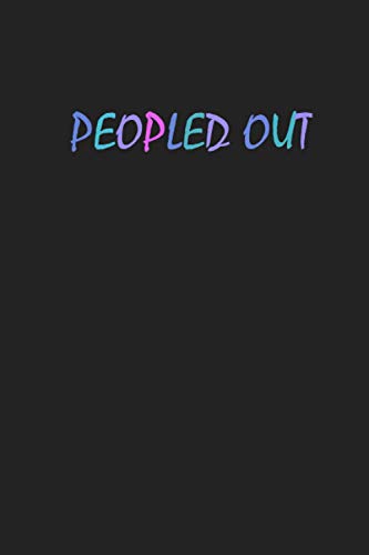 Read Peopled Out: 6x9 inches, 120 pages, written by PeopledOut JNBooks