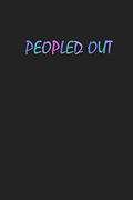 Read Peopled Out: 6x9 inches, 120 pages, written by PeopledOut JNBooks