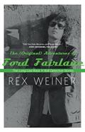 Read The (Original) Adventures of Ford Fairlane: The Long Lost Rock n' Roll Detective Stories, written by Rex Weiner Read The (Original) Adventures of Ford Fairlane: The Long Lost Rock n' Roll Detective Stories, written by Rex Weiner