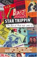 Read Star Trippin': The Best of Mick Wall 1985-91, written by Mick Wall Read Star Trippin': The Best of Mick Wall 1985-91, written by Mick Wall