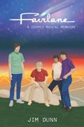 Read Fairlane: A Cosmic Rascal Memoir, written by Jim Dunn