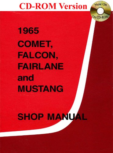 Read 1965 Comet, Falcon, Fairlane and Mustang Shop Manual, written by Ford Motor Company