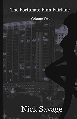 Read The Fortunate Finn Fairlane: Volume 2 (The Fairlane Series), written by Nick Savage