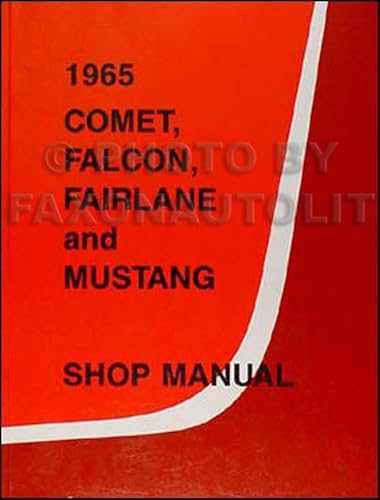 Read 1965 Ford Mercury Shop Manual Reprint Comet, Falcon, Fairlane and Mustang, written by Ford