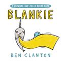 Read Blankie (A Narwhal and Jelly Board Book) (A Narwhal and Jelly Book), written by Ben Clanton Read Blankie (A Narwhal and Jelly Board Book) (A Narwhal and Jelly Book), written by Ben Clanton