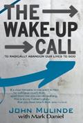 Read The Wake-Up Call, written by John Mulinde; Mark Daniel