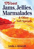 Read 175 Best Jams, Jellies, Marmalades and Other Soft Spreads, written by Linda J. Amendt