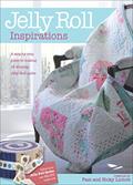 Read Jelly Roll Inspirations: A Step-by-Step Guide to Making 12 Winning Jelly Roll Quilts, written by Pam Lintott; Nicky Lintott