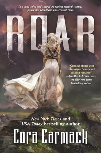 Read Roar: A Stormheart Novel, written by Cora Carmack