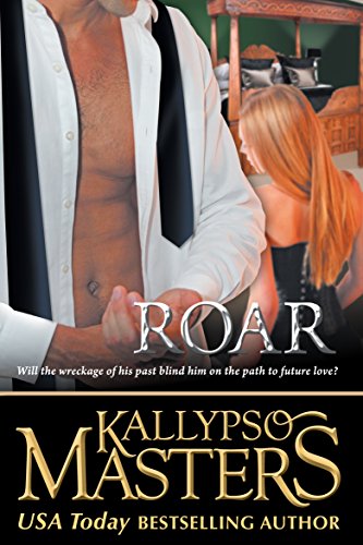 Read ROAR, written by Kallypso Masters