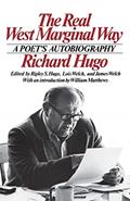 Read The Real West Marginal Way: A Poet's Autobiography, written by Richard Hugo