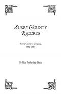 Read Surry County Records. Surry County, Virginia, 1652-1684, written by Eliza Timberlake Davis