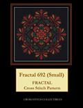 Read Fractal 692 (Small): Fractal Cross Stitch Pattern, written by Cross Stitch Collectibles; Kathleen L George