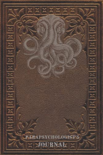 Read Parapsychologist's Journal: Horror Style Roleplay Game, Character Journal/Notebook/Chronicle. 140 pages Lovecraftian inspired, written by G B Tierney
