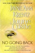 Read No Going Back, written by Jayne Ann Krentz