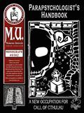 Read Parapsychologist's Handbook (M.U. Library Assn. monograph, Call of Cthulhu #0302), written by C. Jerome