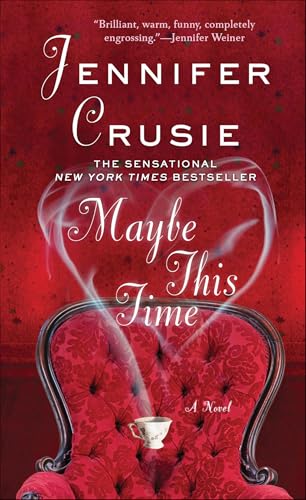 Read Maybe This Time: A Novel, written by Jennifer Crusie