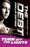 Read Turn off the Lights, The Debt Installment 2, written by Phillip Gwynne