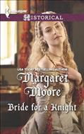Read Bride for a Knight (The Knights' Prizes Book 1218), written by Margaret Moore