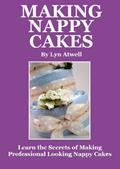 Read Making Nappy Cakes, written by Lyn Atwell