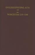 Read Worcester 1218-1268 (English Episcopal Acta, 13), written by Philippa Mary Hoskin