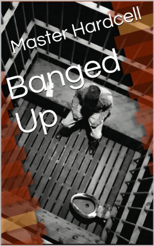 Read Banged Up, written by Master Hardcell