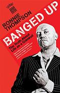 Read Banged Up: The Truth About Life as a Criminal, written by Ronnie Thompson