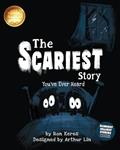 Read The Scariest Story You've Ever Heard (Scariest Silliest Stories), written by Ron Keres Read The Scariest Story You've Ever Heard (Scariest Silliest Stories), written by Ron Keres