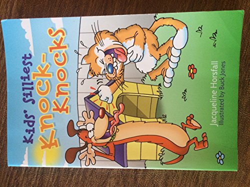 Read Kids' Silliest Knock-Knocks, written by Jacqueline Horsfall