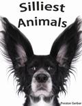 Read Silliest Animals - A Laugh Out Loud Picture Book For Kids, written by Preston Gerber Read Silliest Animals - A Laugh Out Loud Picture Book For Kids, written by Preston Gerber
