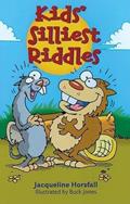 Read Kids' Silliest Riddles, written by Jacqueline Horsfall