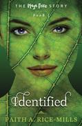 Read Identified (2nd edition): The Maya Price Story, written by Faith A. Rice-Mills