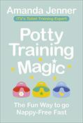 Read Potty Training Magic: The Fun Way to Go Nappy-Free Fast, written by Amanda Jenner